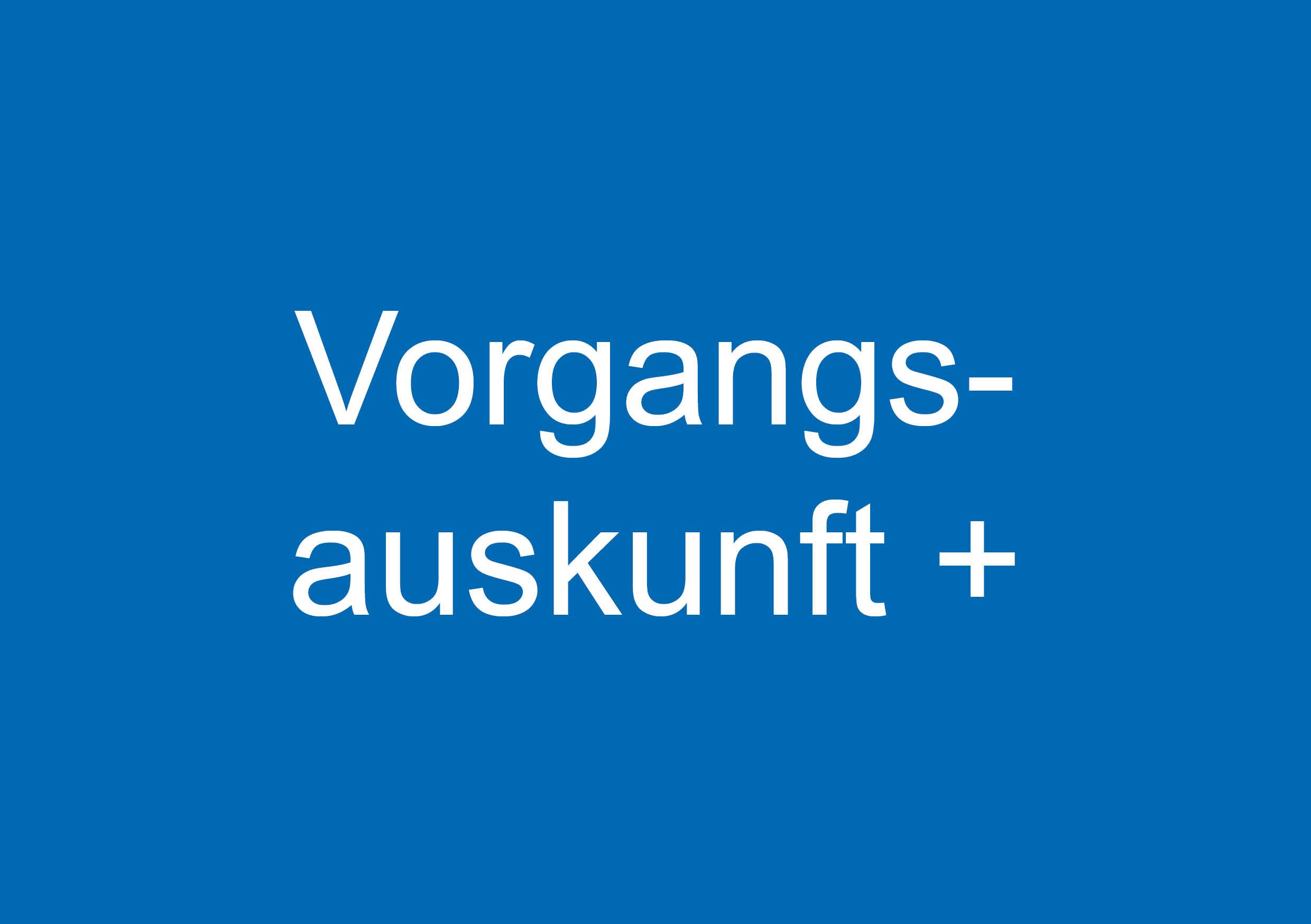 Digitale Bauauskunft Vorgangsauskunft+